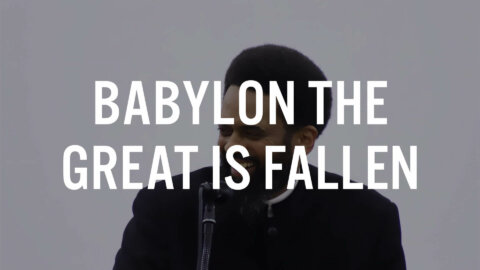 Babylon the Great Is Fallen