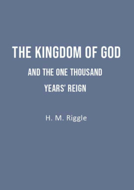 The Kingdom of God and the One Thousand Years’ Reign
