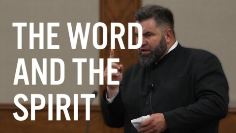 The Word and the Spirit